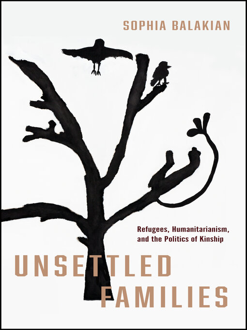 Title details for Unsettled Families by Sophia Balakian Ph.D. - Available